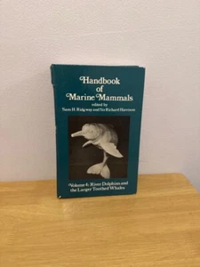 Handbook of Marine Mammals Volume 4 River Dolphins & Larger Toothed Whales 1989 - Picture 1 of 4