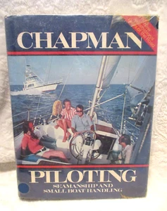 Piloting~Seamanship & Small Boat Handling~E.S.Maloney~Hardcover~DJ~1977 - Foto 1 di 17
