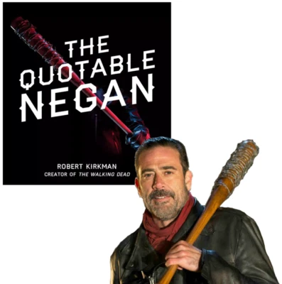 NEW - The Quotable Negan Book: Warped Witticisms and Obscene Observations - image 1 of 3