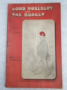 1909 Lord Rosebery and The Budget - Political Cartoons Socialism not Liberalism - Imagen 1 de 6