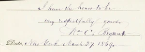 WILLIAM CULLEN BRYANT - AUTOGRAPH SENTIMENT SIGNED 03/27/1869 - Picture 1 of 1