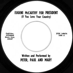 PETER, PAUL & MARY: If You Love Your Country (Eugene McCarthy for President) 7" - Picture 1 of 2