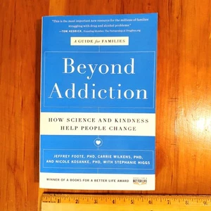 NEW Beyond Addiction How Science Kindness Help Change Guide For Families UNREAD - Imagen 1 de 4