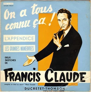 FRANCIS CLAUDE "ON A TOUS CONNU CA" 50'S 25 CM DUCRETET-THOMSON 260V055 - Picture 1 of 2