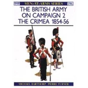The British Army on Campaign 2: The Crimea 1854-56 MAA Nr. 196 Osprey Men-at-arm - Picture 1 of 1