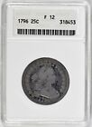 1796 Draped Bust Type Quarter - Anacs F12 - 6146 Minted - Problem Free