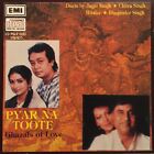 Pyar Toote Na Ghazals Of Love -Jagjit Singh Chitra Bhupinder - EMI CD PSLP 5283