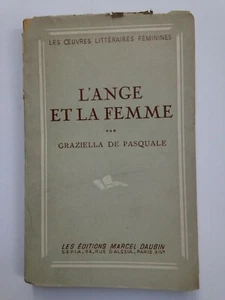 GRAZIELLA DE PASQUALE 1946 L'ange et La Femme ENVOI AUTEUR - Picture 1 of 4