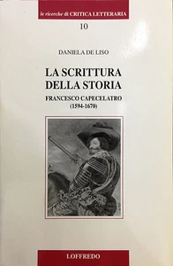 (Letteratura) LA SCRITTURA DELLA STORIA Di D. De Liso Loffredo 2004 - Imagen 1 de 1