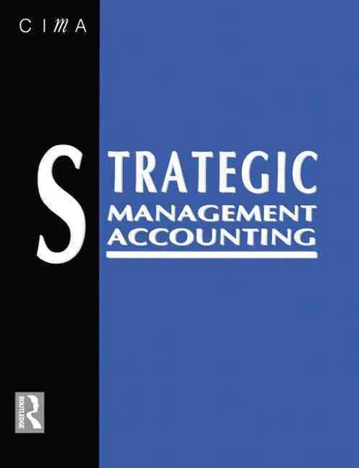 Strategic Management Accounting: Published in association with the Chartered Ins - Image 1 of 1