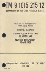 Historical book Mortar, 4.2 Inch, M30 and Mortar, Subcaliber 60MM, M31, Operator - Picture 1 of 1