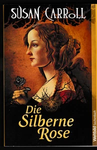 Susan Carroll - Die silberne Rose - Bild 1 von 2