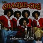 LOS CHAQUE -CHE - CALAVERA NO CHILLA NEW CD