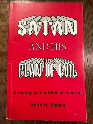 Satan and His Plan of Evil by Keith R. Blades (1994, Paperback) CHRISTIAN BIBLE Foto 1 de 4