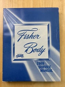 ORIGINAL 1969 GM/CHEVROLET FISHER BODY SERVICE MANUAL. ALL FISHER BODY TYPES - Bild 1 von 4