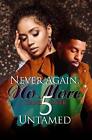 Never Again No More 5 Game Over By Untamed English Paperback Book