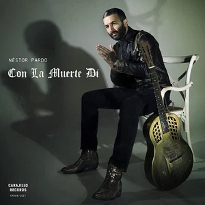 Nestor Pardo Con La Muerte Dí (Vinyl) - Picture 1 of 2