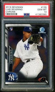 2016 Bowman Chrome #135 LUIS SEVERINO Rookie RC PSA 10 GEM MT NY Yankees - Picture 1 of 1