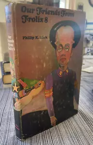 Our Friends From Frolix 8 by Philip K Dick HBDJ Book Club Edition 1970 - Picture 1 of 4