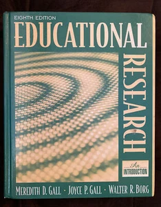 EDUCATIONAL RESEARCH AN INTRODUCTION Gall Borg Eighth Edition Hardcover Textbook - Picture 1 of 7