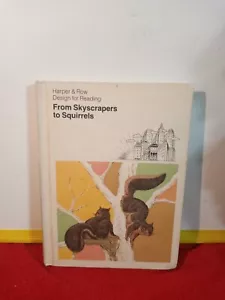 1973 FROM SKYSCRAPERS TO SQUIRRELs harper & row design for reading - Picture 1 of 4