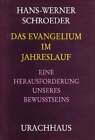 Das Evangelium Im Jahreslauf Schroeder Hans Werner Buch