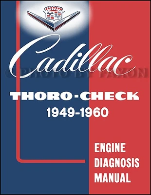 Cadillac Engine Diagnosis Manual 1949-1960 Series 60 61 62 75 Deville Eldorado