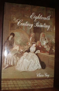 Eighteenth century painting (History of painting) Gay, Claire LIKE NEW - Picture 1 of 1
