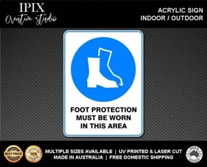 FOOT PROTECTION MUST BE WORN IN THIS AREA - MANDATORY | ACRYLIC | SIGN | HEALTH - Picture 1 of 6