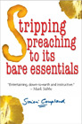 Simon Coupland Stripping Preaching to its Bare Essentials (Poche)