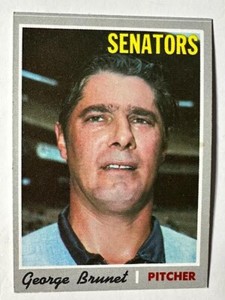 1970 Topps # 328 George Brunet- Washington Senators EXNM