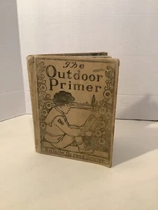 Antique "The Outdoor Primer", by Eulalie Osgood Grover, Hardback, Pub Date 1904 - Picture 1 of 12