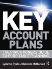 Key Account Plans: The Practitioners..., Ryals, Lynette