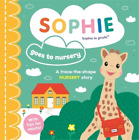 Ruth Symons Sophie la girafe: Sophie goes to Nursery (Kartonbuch)