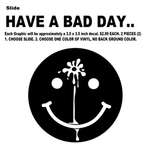 Decal Die Cut Vinyl Sticker Have a Happy Day, Devil, Gimpy, Experience CHOOSE - Foto 1 di 10