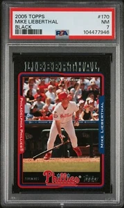PSA 7 MIKE LIEBERTHAL 2005 TOPPS BLACK PARALLEL CARD /54 PHILADELPHIA PHILLIES - Bild 1 von 2
