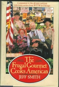 THE FRUGAL GOURMET COOKS AMERICAN HARDCOVER IN DUST JACKET - Imagen 1 de 1