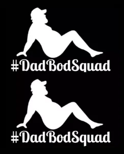 Dad Bod Squad TWO White Vinyl Decal Car Truck Windows laptop notebook - Picture 1 of 2