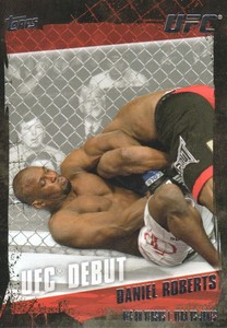 2010 Topps UFC Trading Cards #162 Daniel Roberts