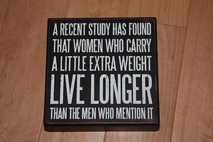 Primitives by Kathy 5.5"x5.5" Wooden Box Sign "A Recent Study Has Found That..." - Picture 1 of 1