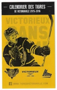 2015-16 Victoriaville Tigres QMJHL - LHJMQ Hockey Schedule !!! Many Sponsors - Bild 1 von 1