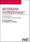 Bioterapia Nutrizionale - Arcari Morini Domenica, Aufiero Fausto, D'eugenio Anna