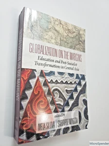 Globalization on the Margins: Education and Post-socialist Transformations i... - Picture 1 of 2