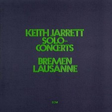 Keith Jarrett - Solo Concerts: Bremen and Lausanne [CD]