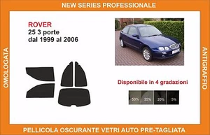 pellicola oscurante vetri pre tagliata rover 25 3p dal 1999-06 kit compl - Imagen 1 de 1