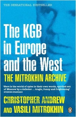 The Mitrokhin Archive: The KGB in E..., Mitrokhin, Vasi - Image 1 of 2