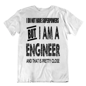 Je Suis Un Ingénieur TEE Meilleur Projecteur Jamais Tshirt Funny Chemise Cadeau - Picture 1 of 8