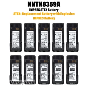 10PC NNTN8359A IMPRES ATEX Battery for Motorola DP4401EX XIR P8668EX XIP P8608EX - Zdjęcie 1 z 12