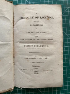 A history of London, from the earliest period to the present time. Abbott 1821 - Picture 1 of 3