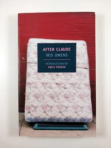 After Claude by Iris Owens (2010, TPB) New York Review Books Classics - NYRB - Imagen 1 de 3